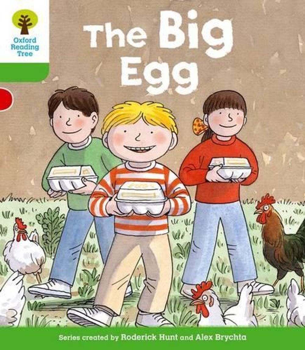 Oxford Reading Tree: Level 2: First Sentences: The Big Egg by Roderick Hunt (Eng