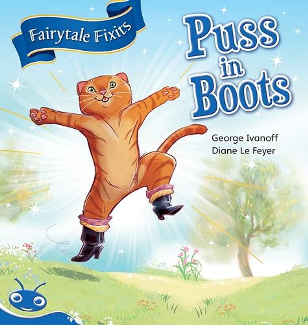 Bug Club Level 9 – Blue: Fairytale Fixits – Puss in Boots (Reading Level 9/F&P L