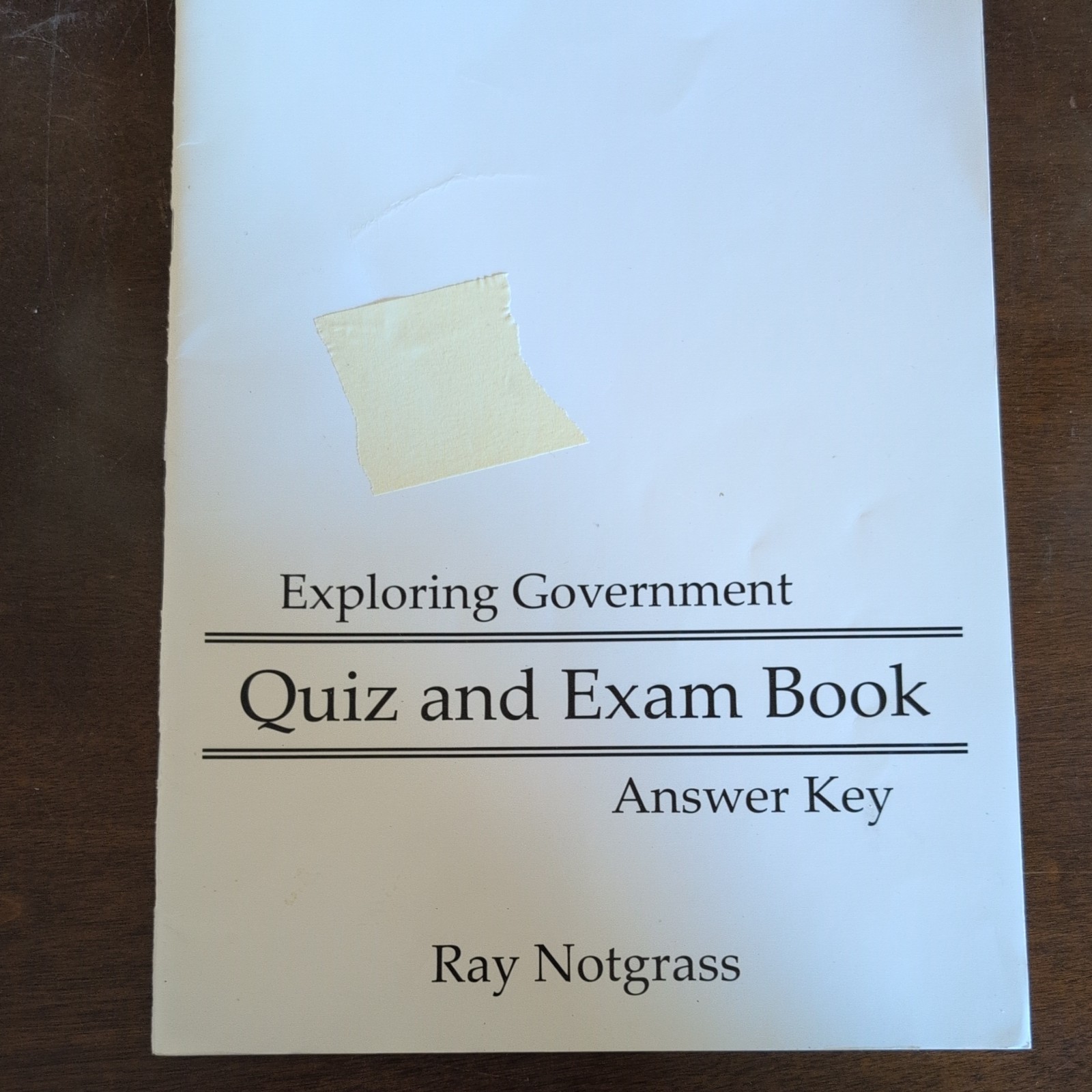 Notgrass Exploring Government Quiz And Exam Answer Key 2009
