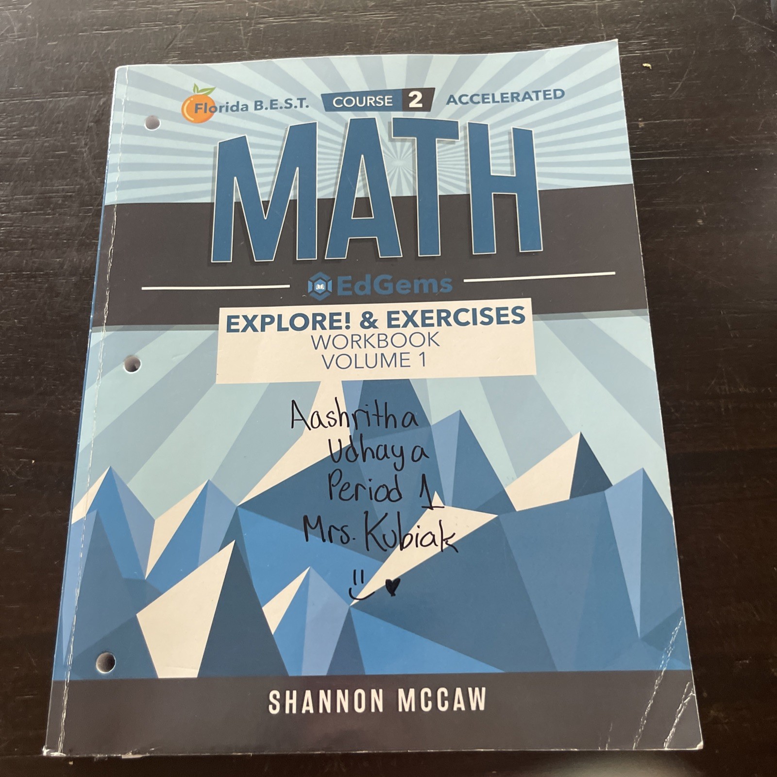 Florida B.E.S.T. Course 2 Accelerated MATH Explore! & Exercises Workbook Volume1