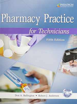 Pharmacy Practice for Technicians – Paperback, by Ballington Don A – Good w