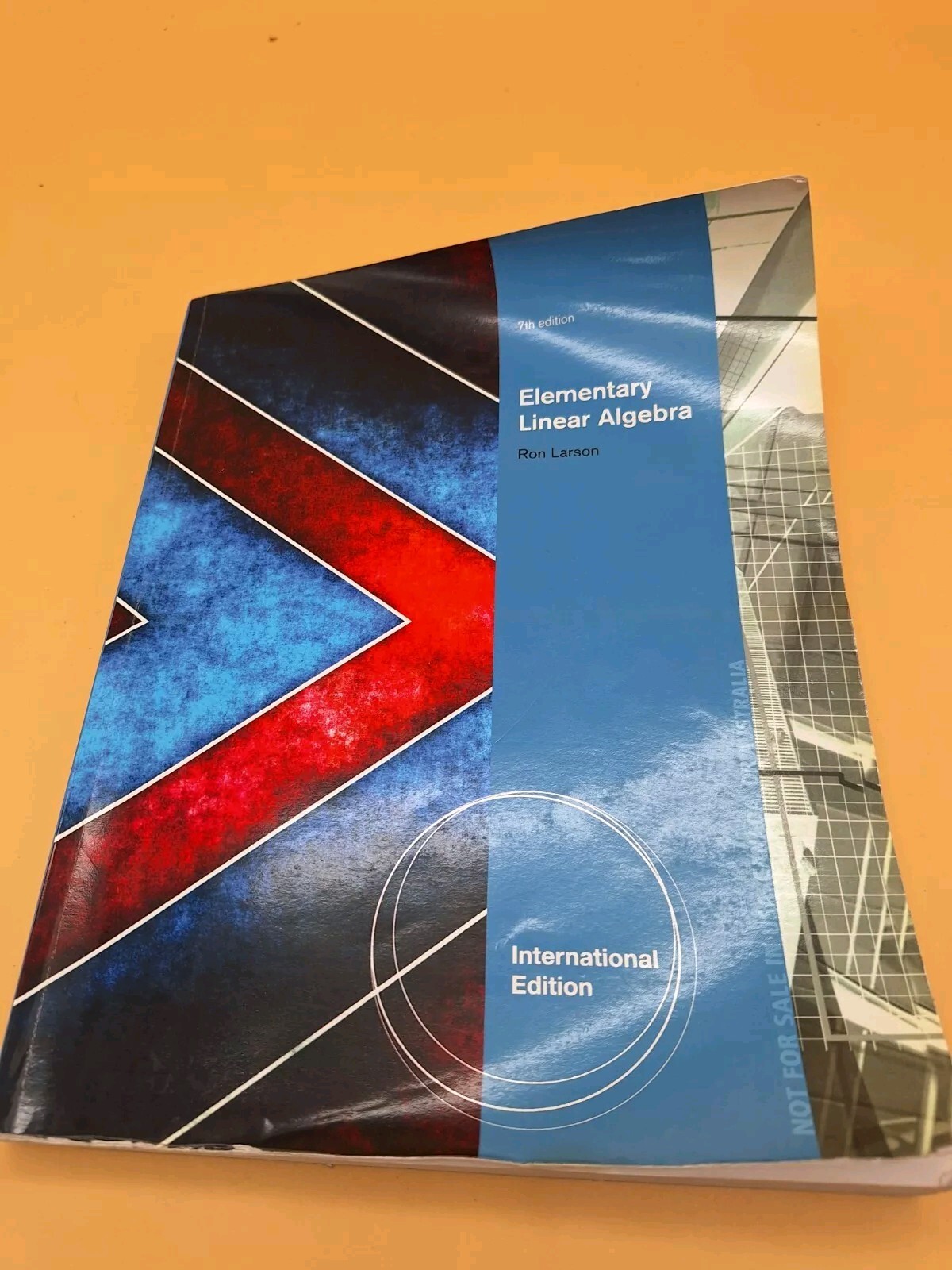 Elementary Linear Algebra. by Larson, Ron 7th Edition International Edition