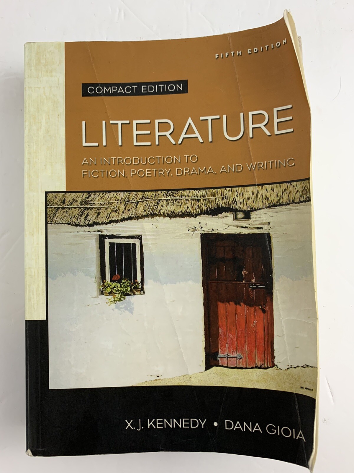 Literature Introduction To Fiction, Poetry, Drama And Writing X.J.Kennedy Fifth