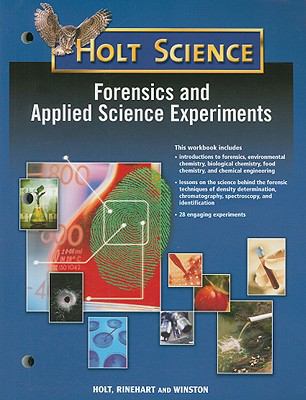 Holt McDougal Science: Forensics and Applied Science Experiments Student Guide