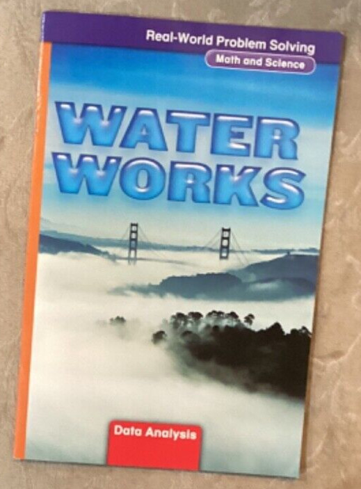 Water Works Elementary Math Connects Real World Problem Solving Data Analysis T