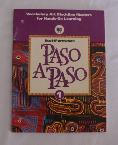 PASO A PASO 1: VOCABULARY ART BLACKLINE MASTERS By Scottforesman