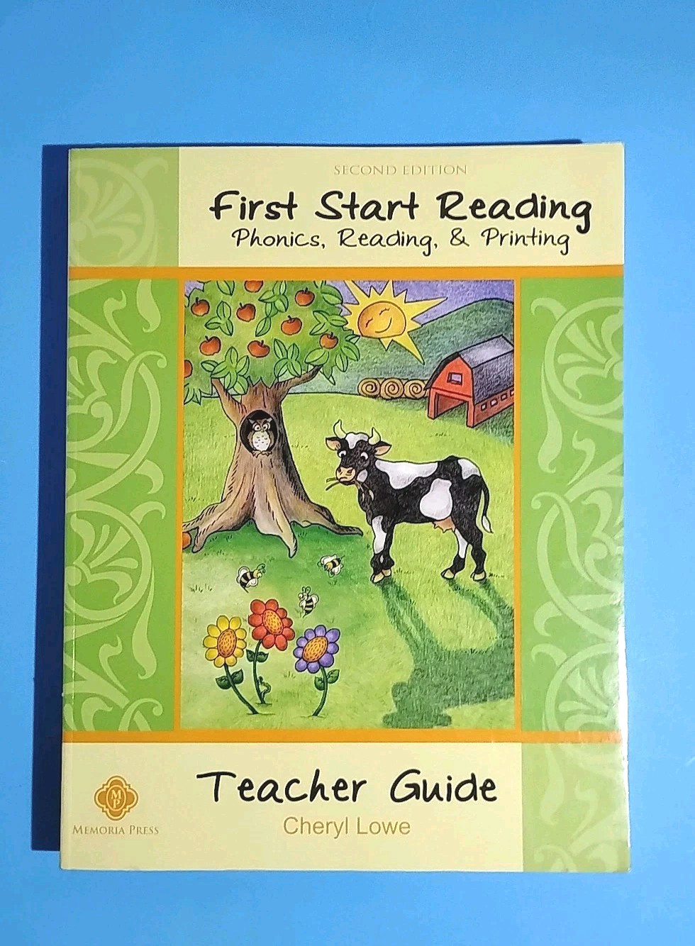 Second Edition First Start Reading: Phonics, Reading & Printing, Teacher Guide
