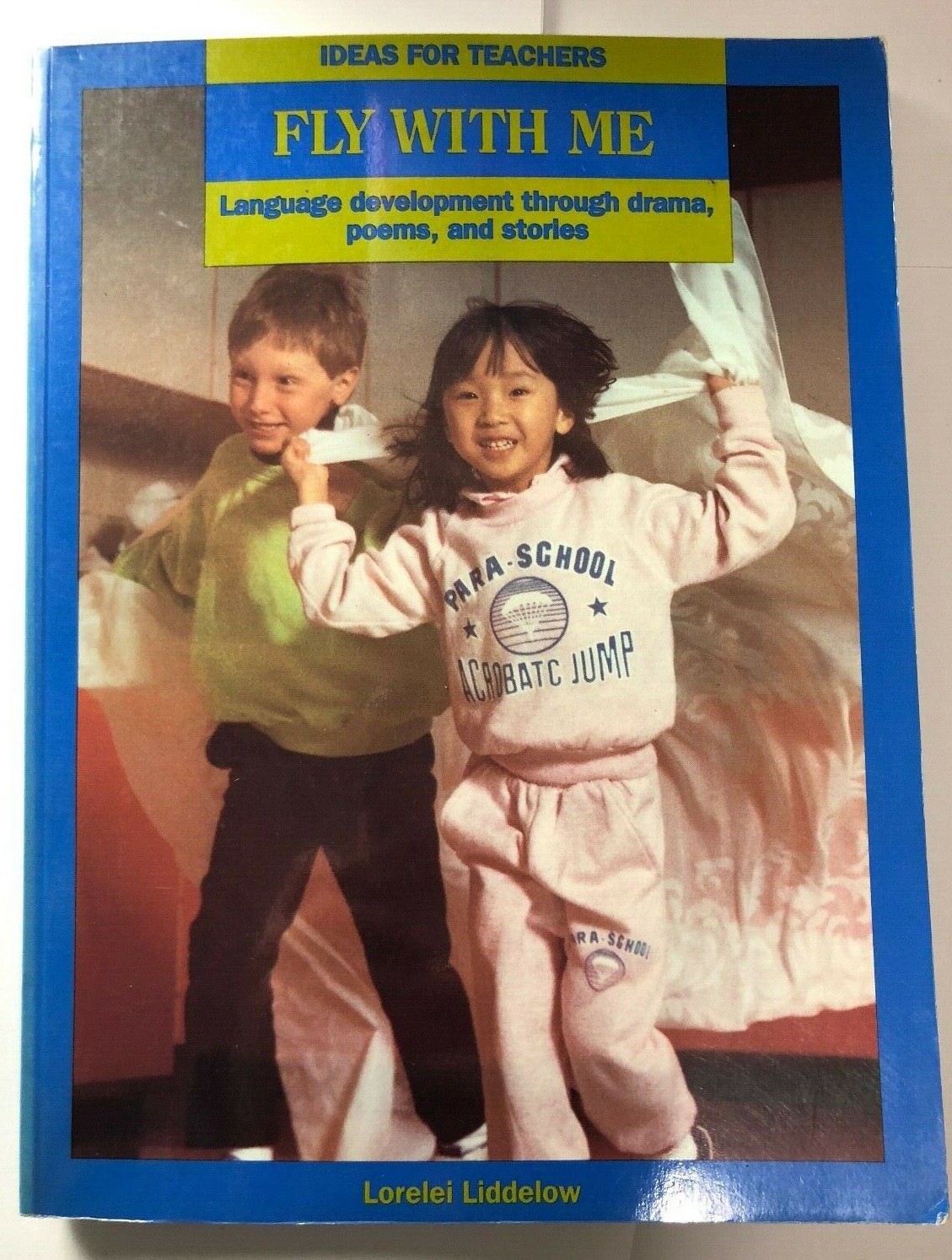 Ideas For Teachers Fly With Me – Lorelei Liddelow Language Development Book