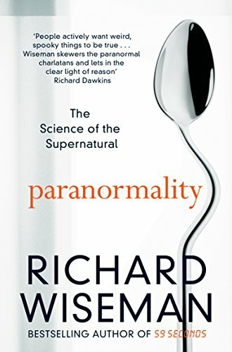 Paranormality: The Science of the Supernatural by Wiseman, Richard 1447273397