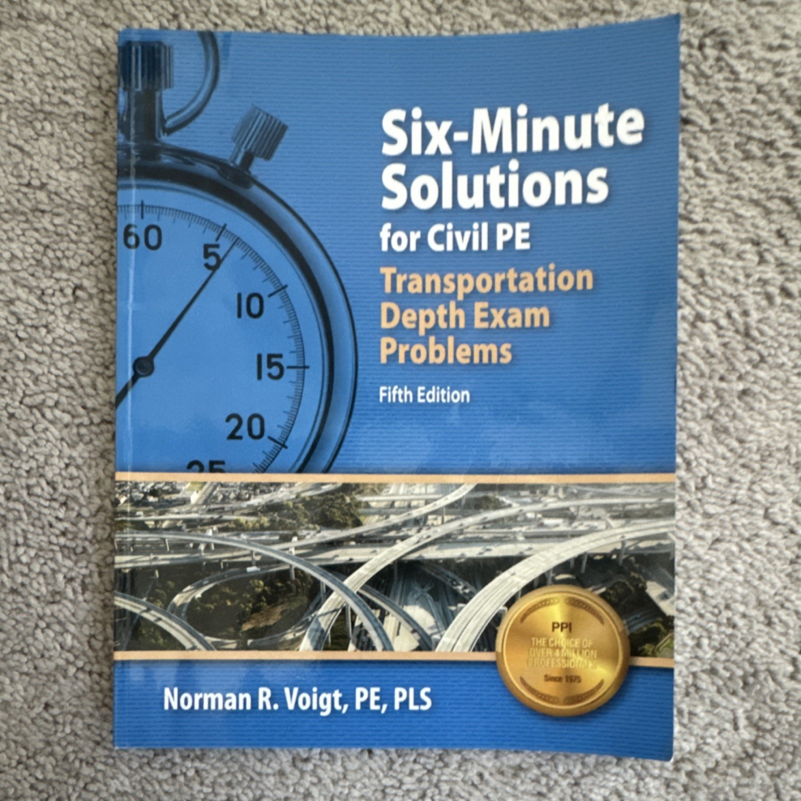 PPI Six-Minute Solutions Civil PE Transportation Depth Exam Fifth Ed Voigt Book