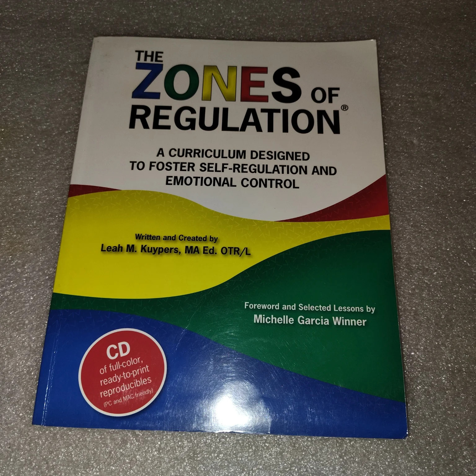 The Zones of Regulation Leah Kuyper 2011 Curriculum Workbook w/ CD Social