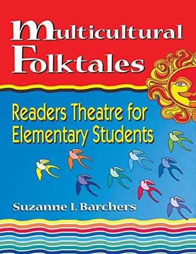 MULTICULTURAL FOLKTALES: READERS THEATRE FOR ELEMENTARY By Suzanne Barchers *VG*