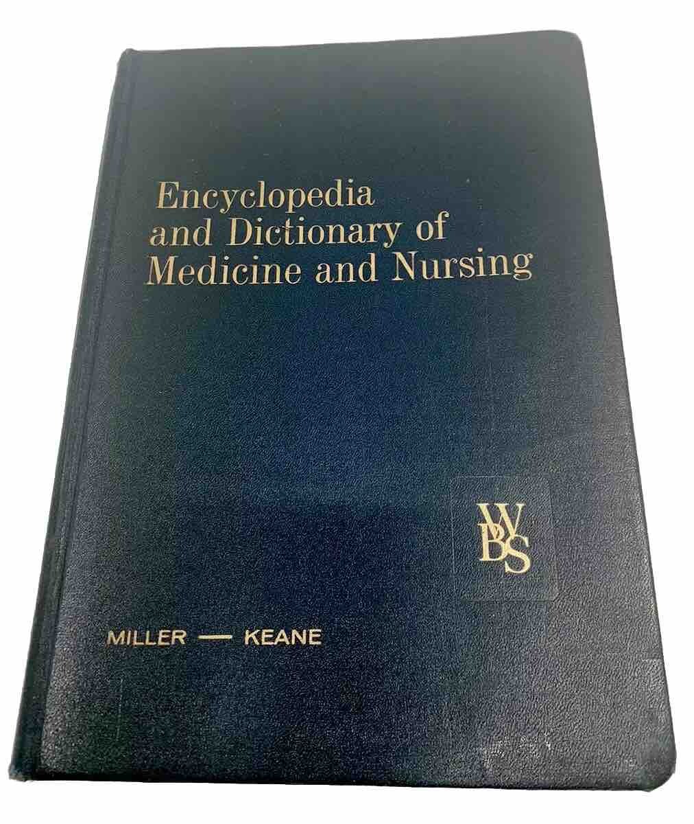 Encyclopedia and Dictionary of Medicine and Nursing Keane Miller Vintage