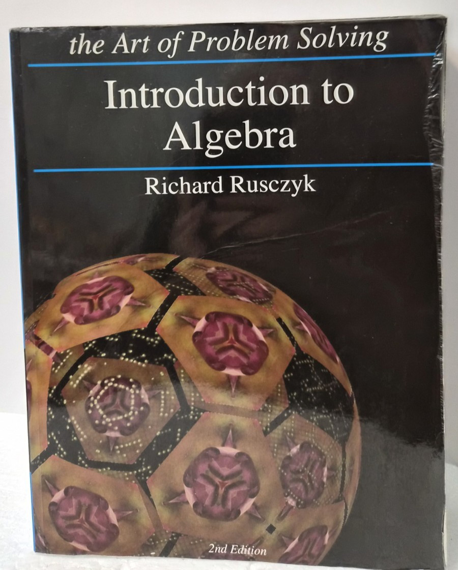 Introduction to Algebra: Rusczyk GOOD (see photos:)