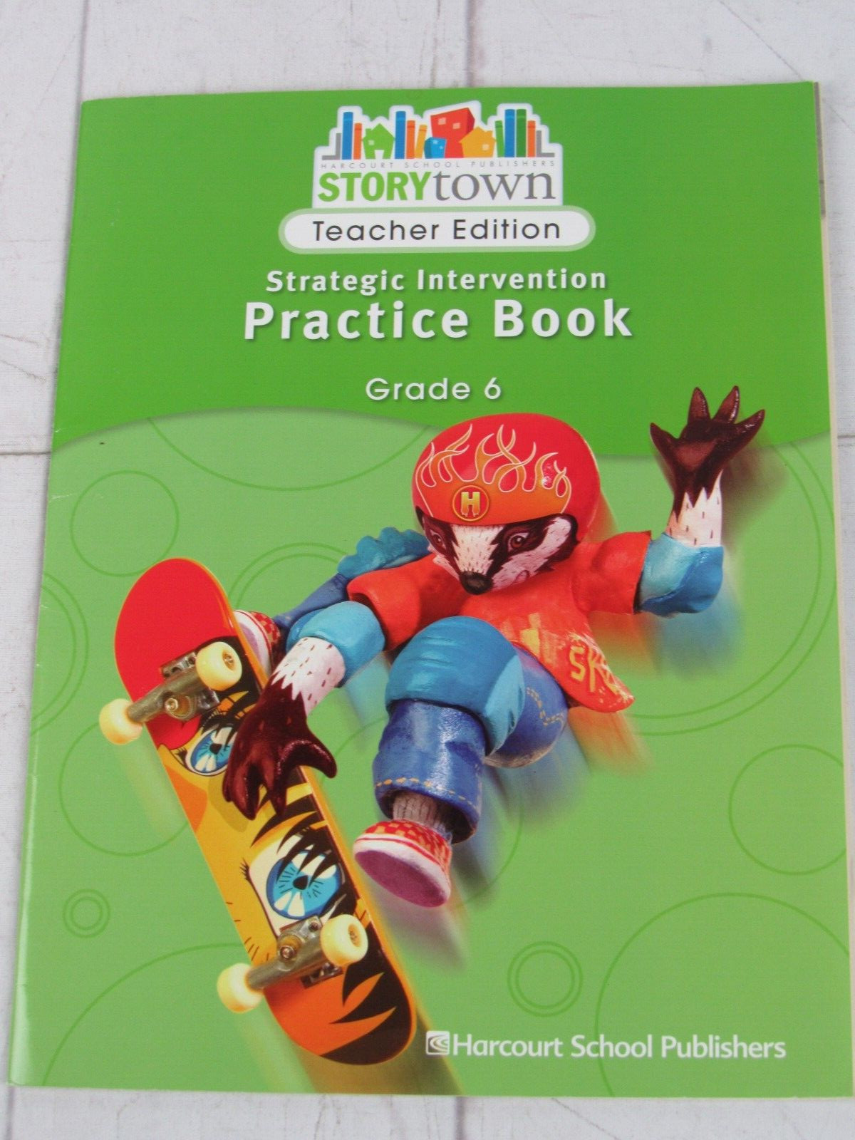 Storytown: Strategic Intervention Practice Book Teacher’s Edition Grade 6