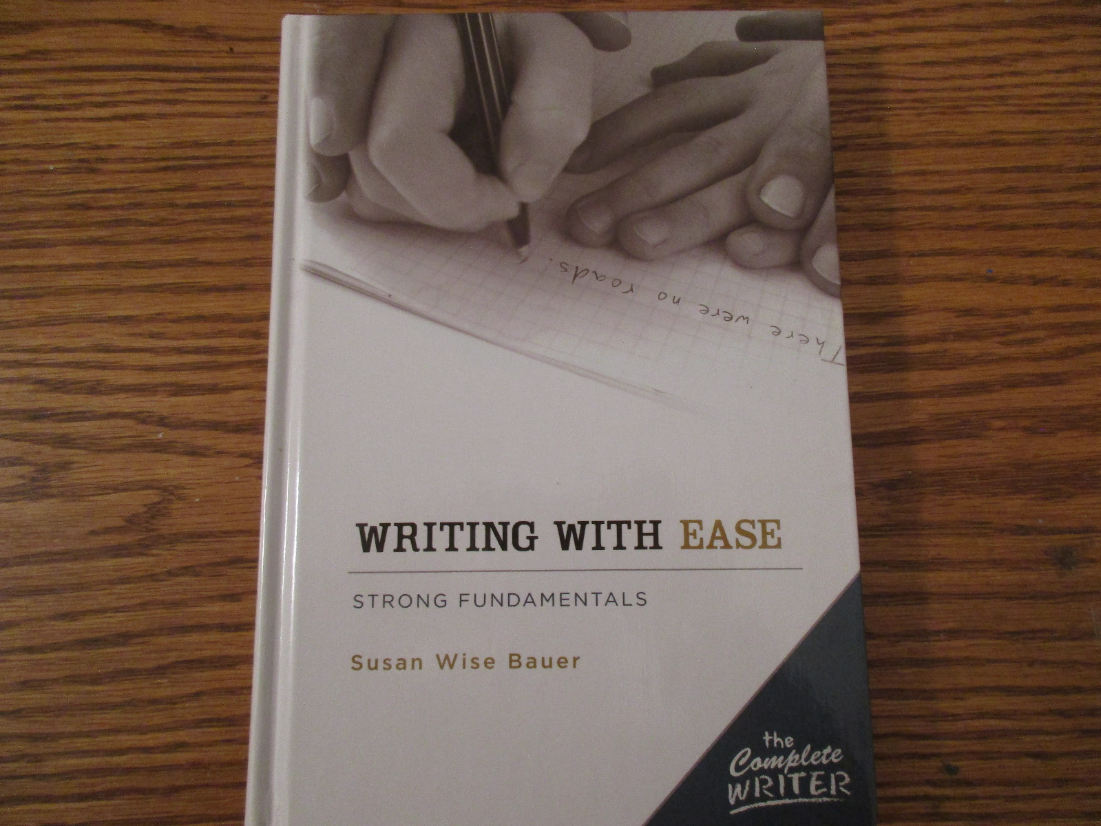 Writing with Ease-Strong Fundamentals (Susan Wise Bauer)