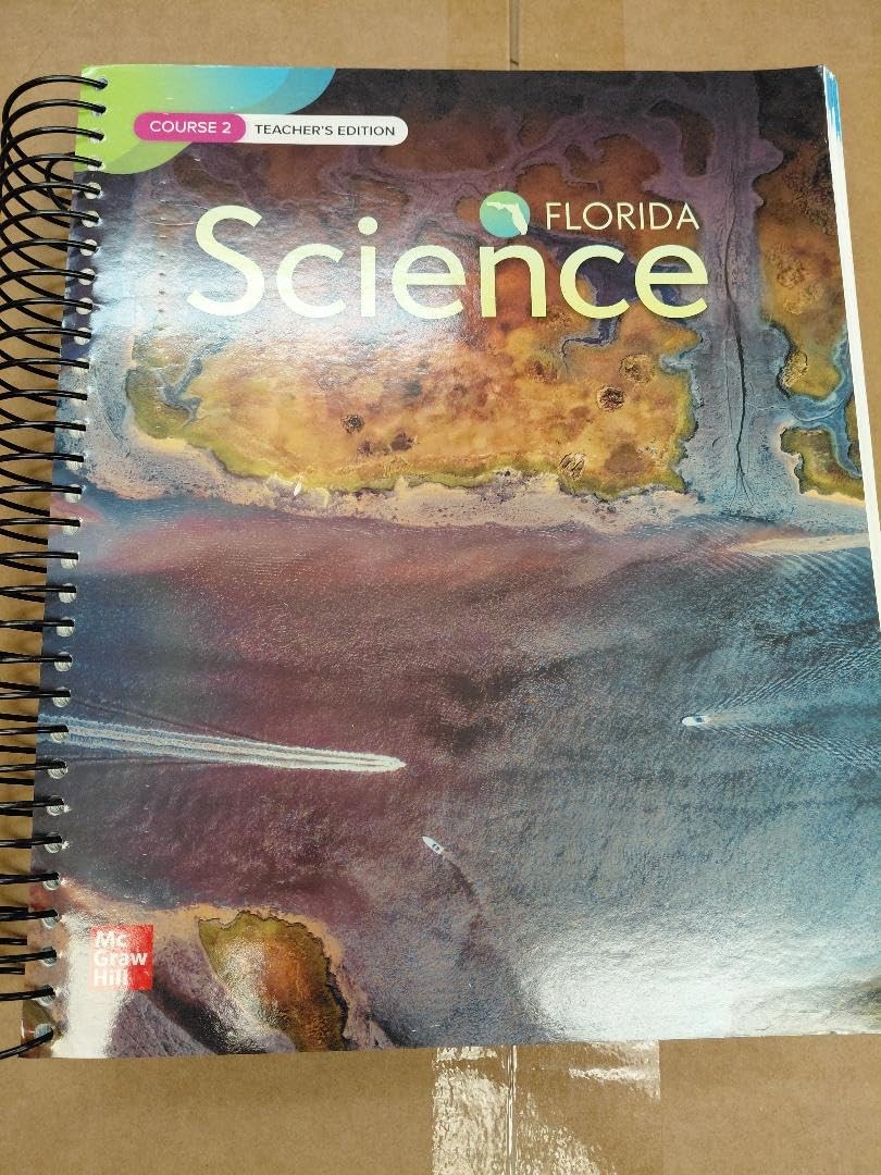 McGraw Hill Florida Science Teacher’s Edition, Course 2, Spiral-Bound [Spiral-bo