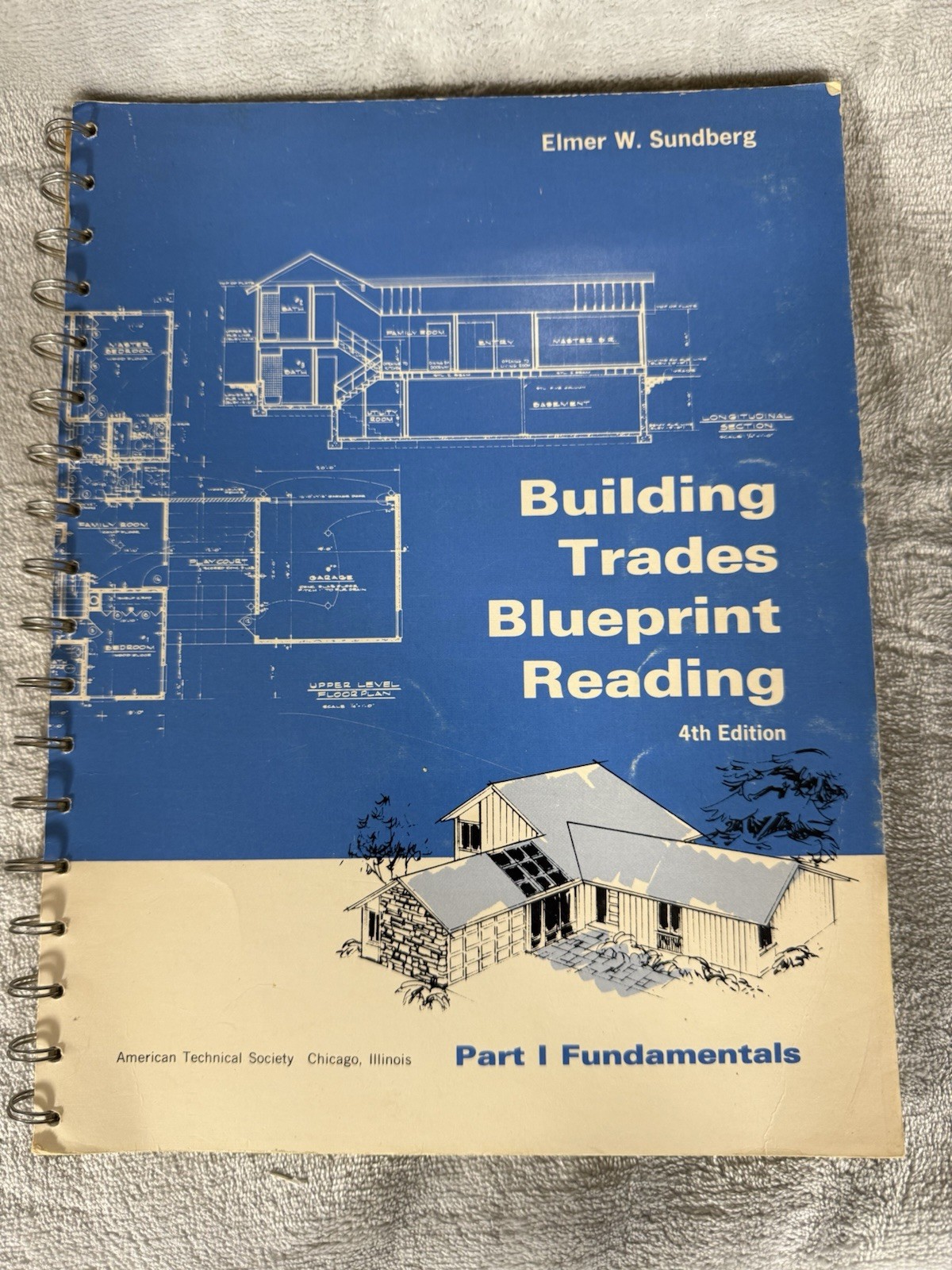 Building Trades Blueprint Reading Part 2 by Elmer Sundberg 4th Edition