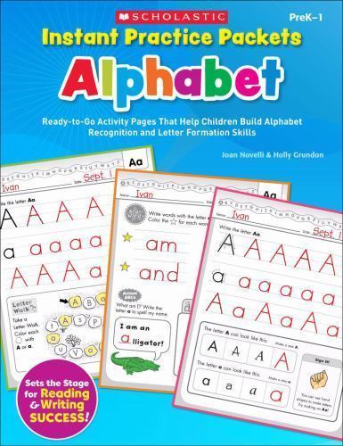 Instant Practice Packets: Alphabet, PreK-1: Ready-To-Go Activity Pages That…