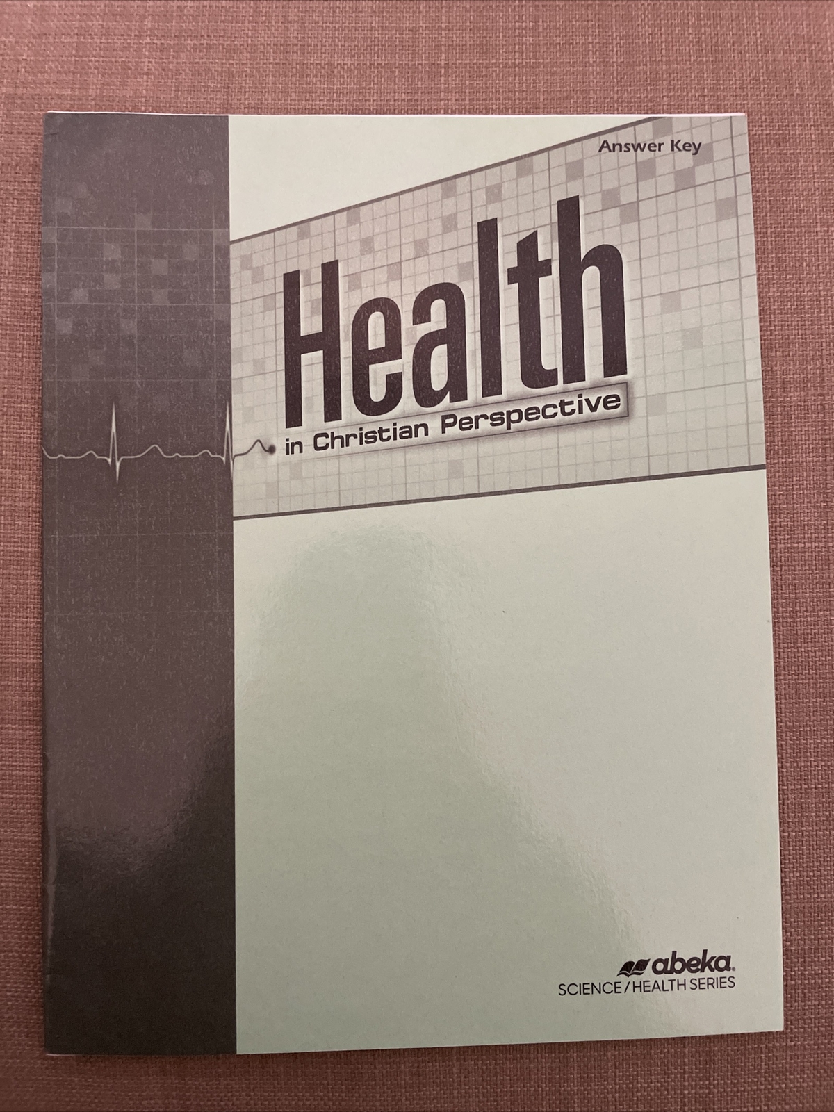 Abeka Health in Christian Perspective Answer Key