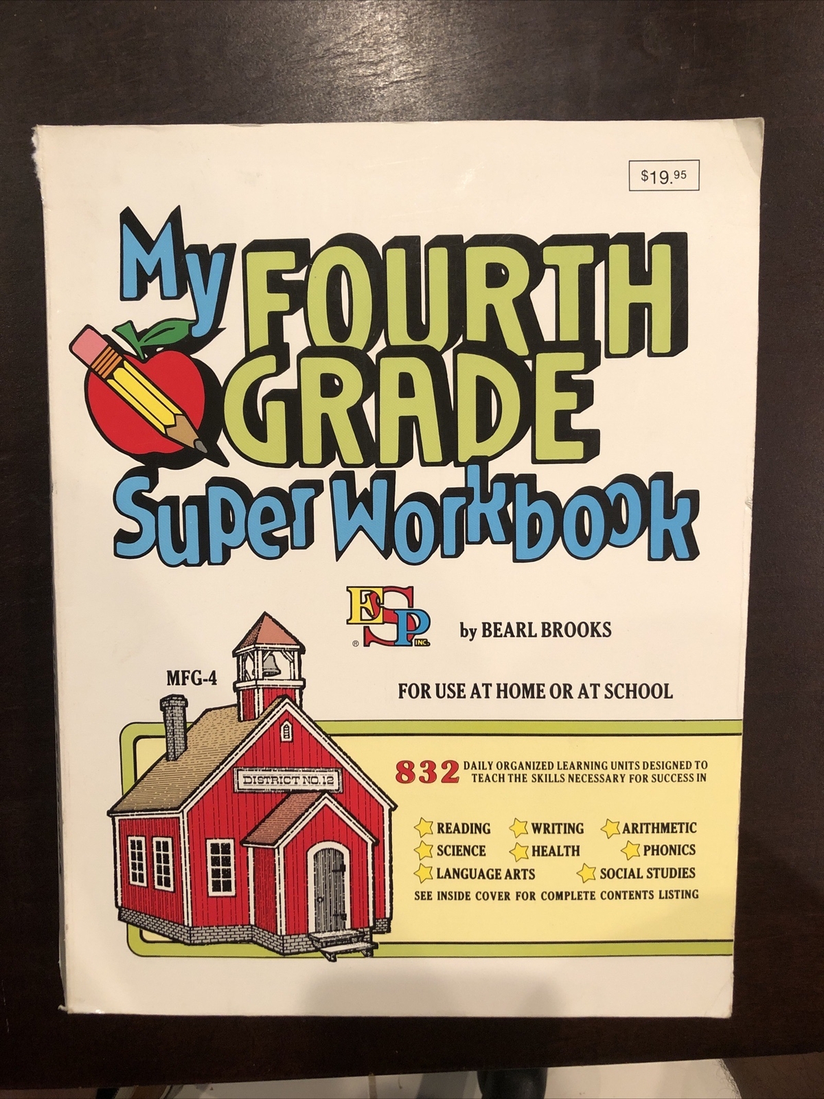 MY FOURTH GRADE SUPER WORKBOOK Home Or At School 832 Daily Learning Units