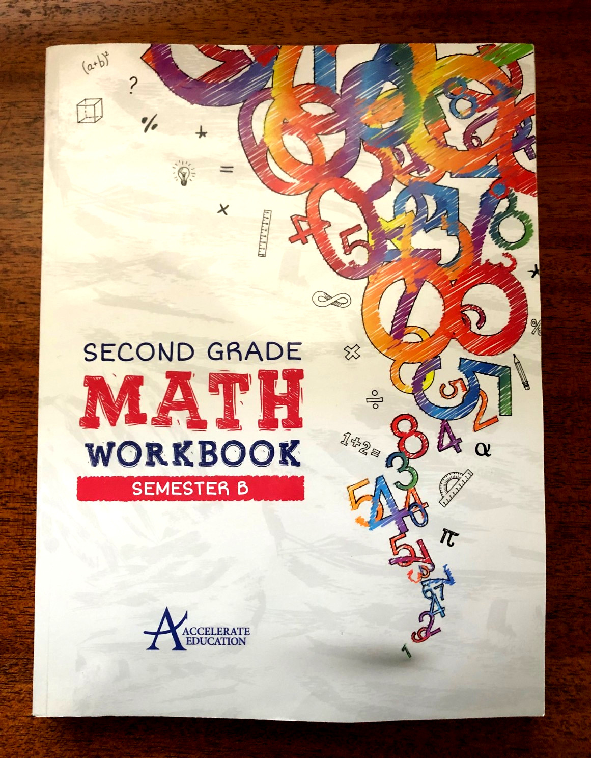 «Second Grade Math Workbook, Semester B» by Accelerate Education