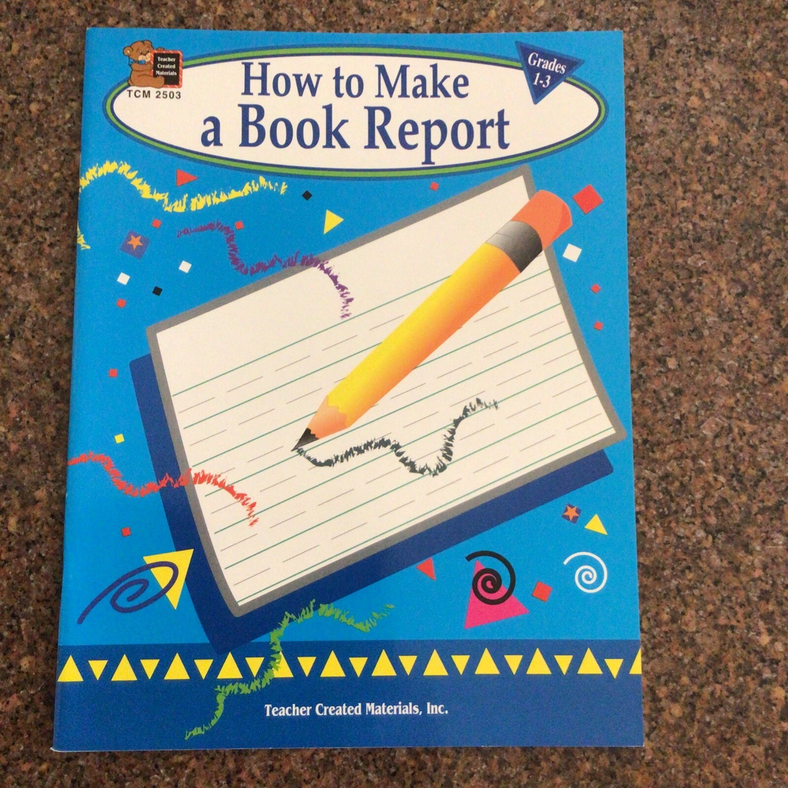 How to Make a Book Report, Grades 1-3 Teacher Created Materials