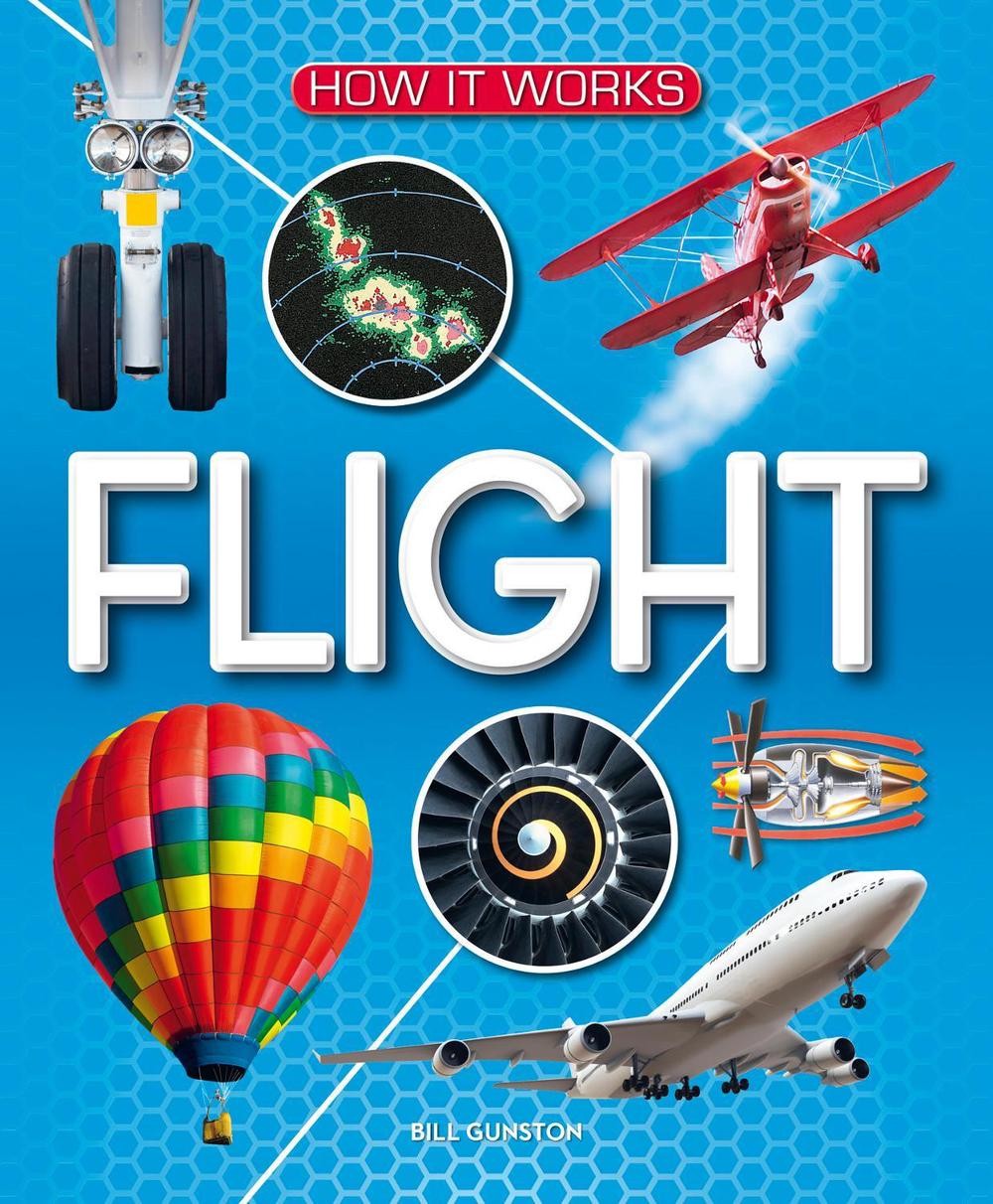How It Works: Flight by Bill Gunston (English) Hardcover Book