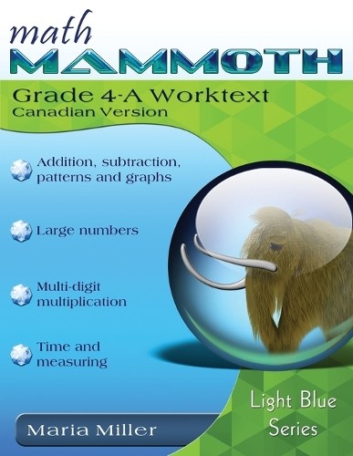 Maria Miller Math Mammoth Grade 4-A Worktext, Canadian Version (Paperback)