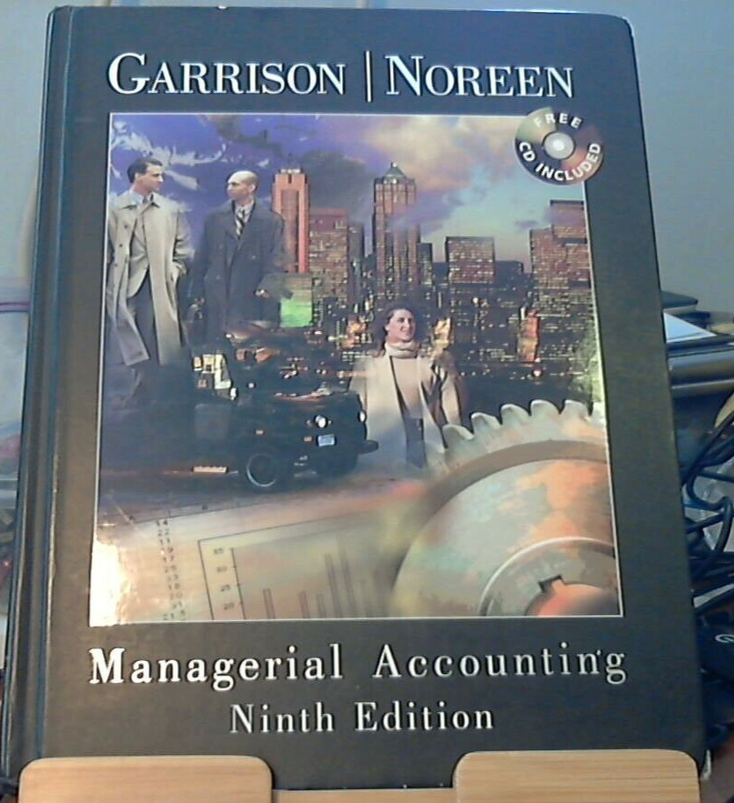 MANAGERIAL ACCOUNTING 9e, Garrison-Noreen (2000,HC,CD-ROM) BL6C