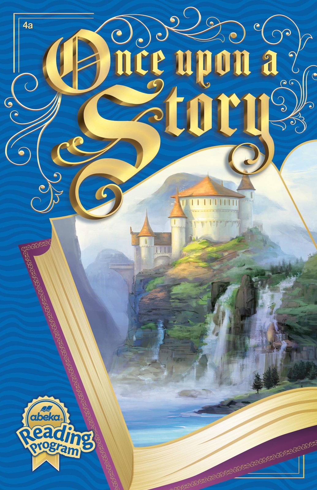 Once Upon a Story – abeka fourth grade reader first edition
