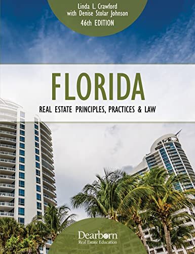 Florida Real Estate Principles Practices & Law by Linda L. Crawford