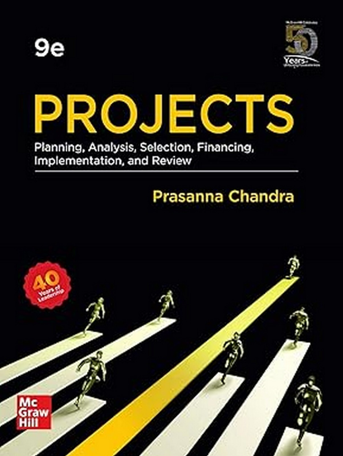 Projects: Planning, Analysis, Selection, Financing, Impl by Prasanna Chandra 9ED