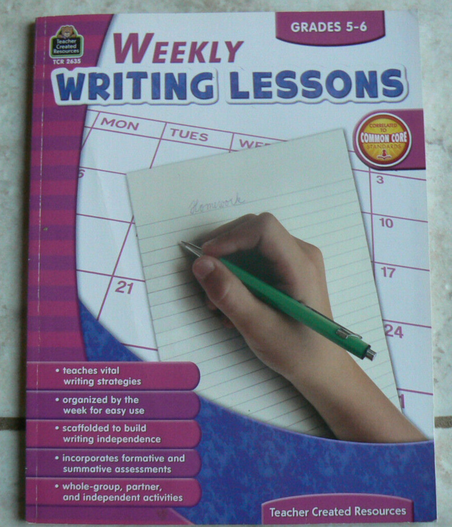 NEW Weekly Writing Lessons,gr.5-6 Teacher Created Resources 2013 TCR 2635