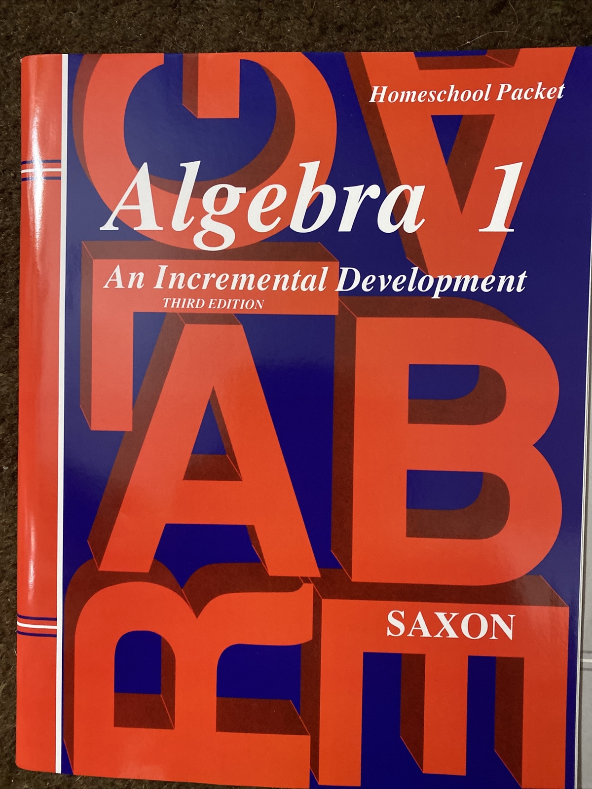 saxon algebra 1 (3rd edition) Answer Key & Test forms (Brand New) (NO textbook)