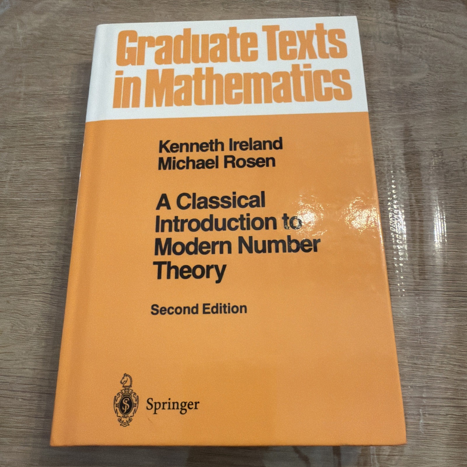 A Classical Introduction to Modern Number Theory (Graduate Texts in Mathe – GOOD