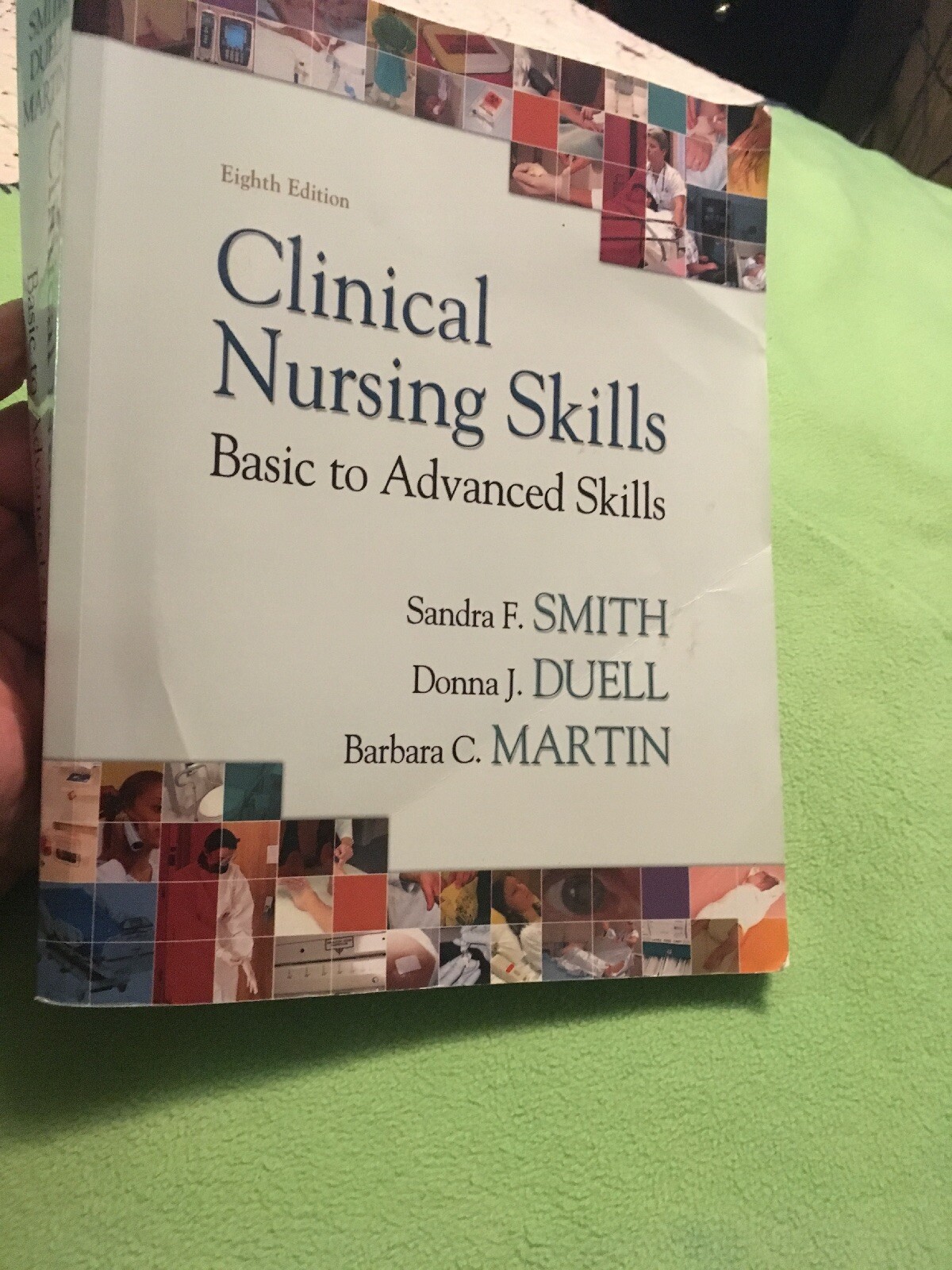 Clinical Nursing Skills (8th Edition) by Smith, Sandra F., Duell RN MS, Donna J