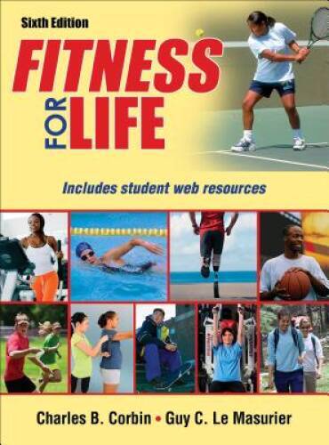 Fitness for Life-6th Edition With Web Resources-Cloth – Hardcover – GOOD