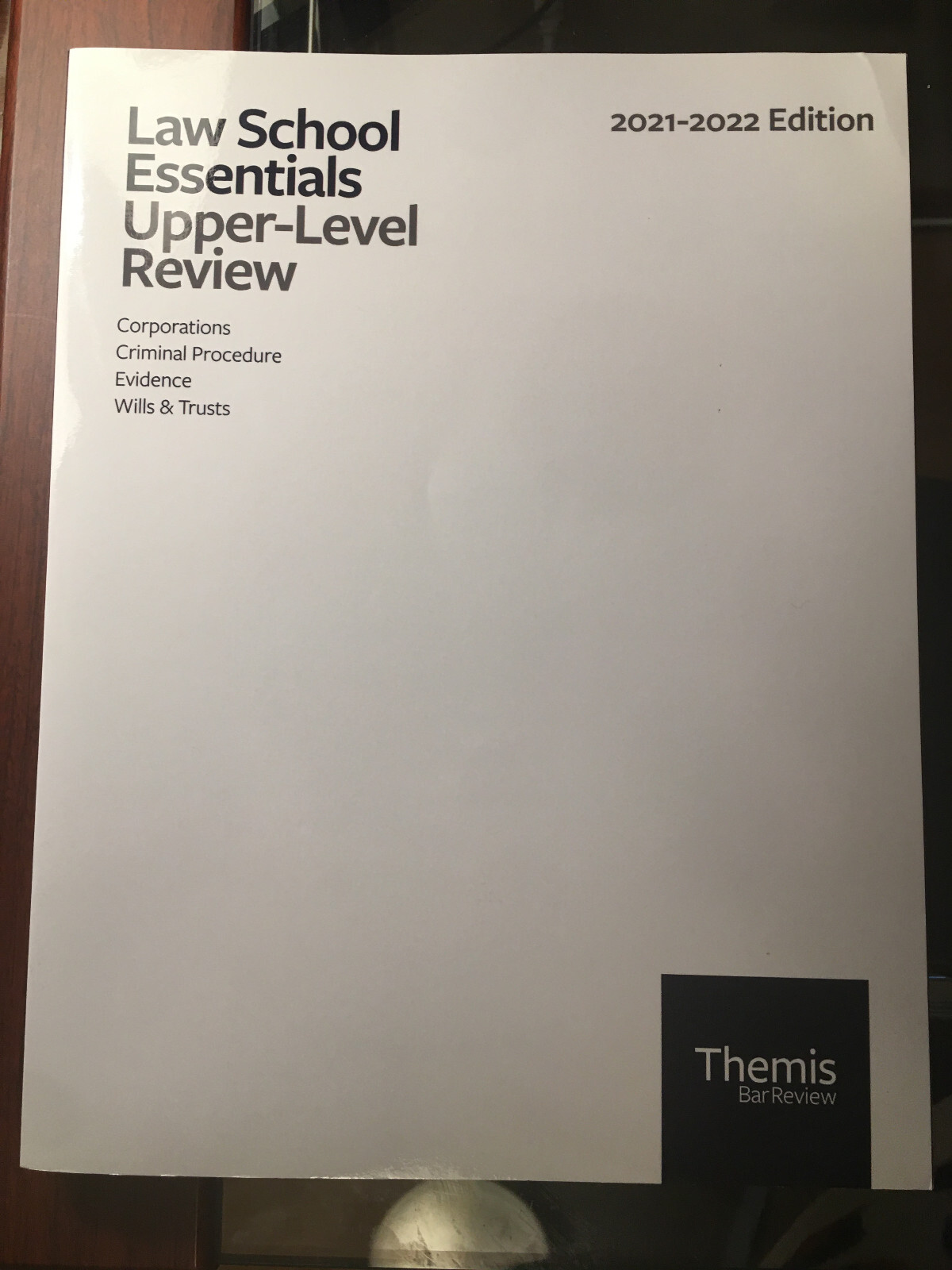 Themis Bar Review Law School Essentials Upper Level Review 2021-2022 Edition