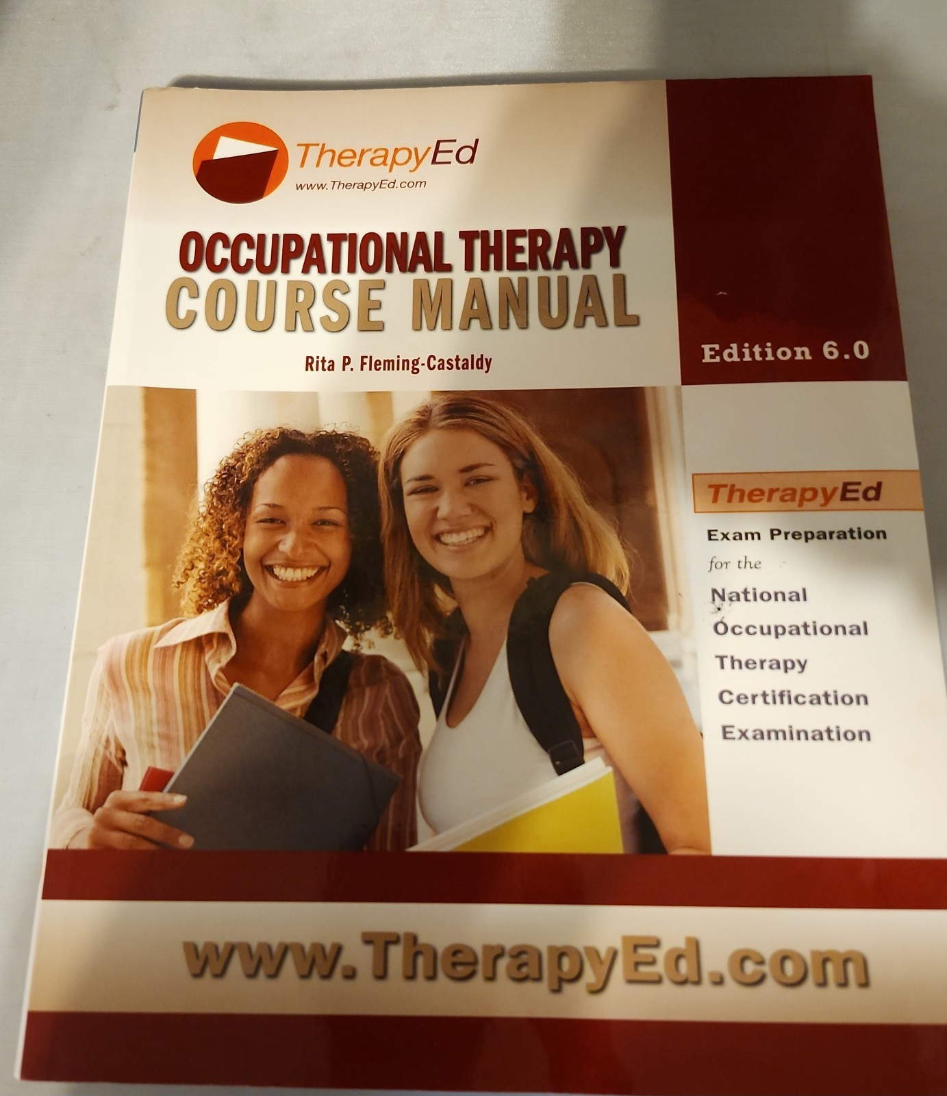 TherapyEd Occupational Therapy Course Manual Edition 6.0 Exam Prep Book