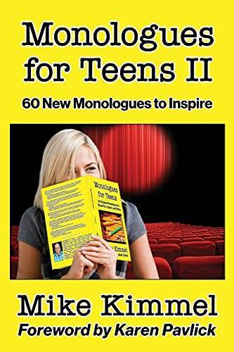 Monologues for Teens II: 60 New Monologues to Inspire (The Young Actor – GOOD