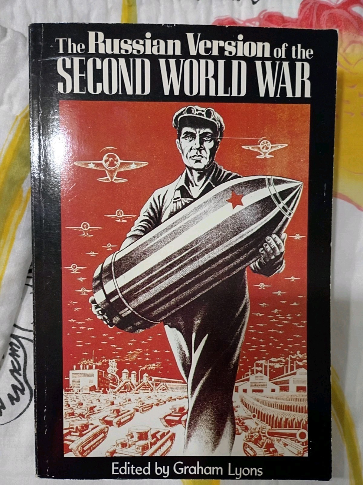 The Russian Version of the Second World War, Graham Lyons -Vintage 1976 Edition