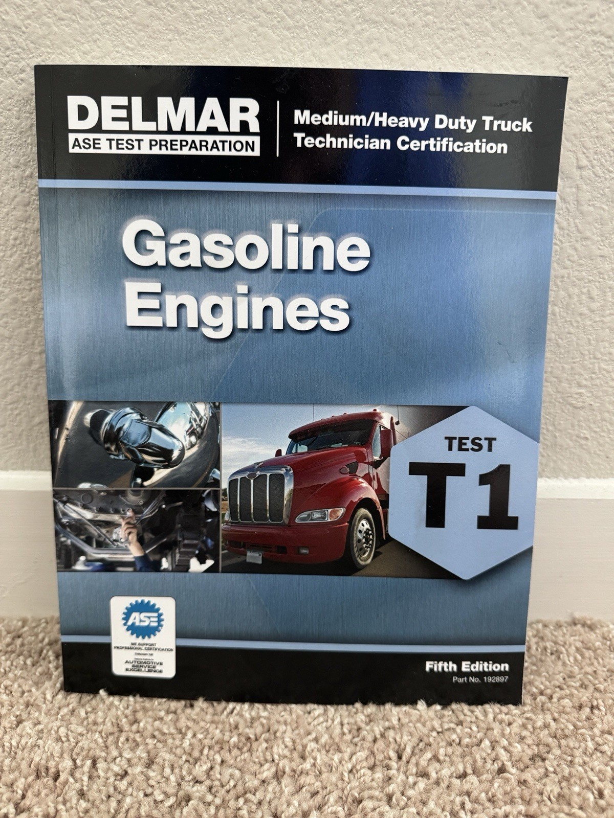 Delmar ASE Gasoline Engines T1 Book Medium/Heavy Duty Truck 5th Edition