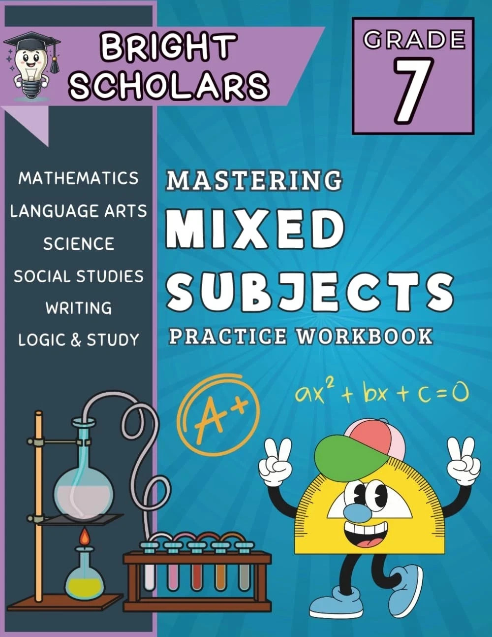 Mastering 7Th Grade All Subjects Workbook: All in One Seventh Grade Summer