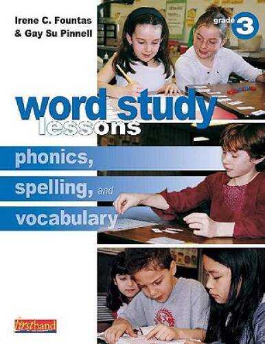 Word Study Lessons: Phonics, Spelling, and Vocabulary Grade 3 – GOOD