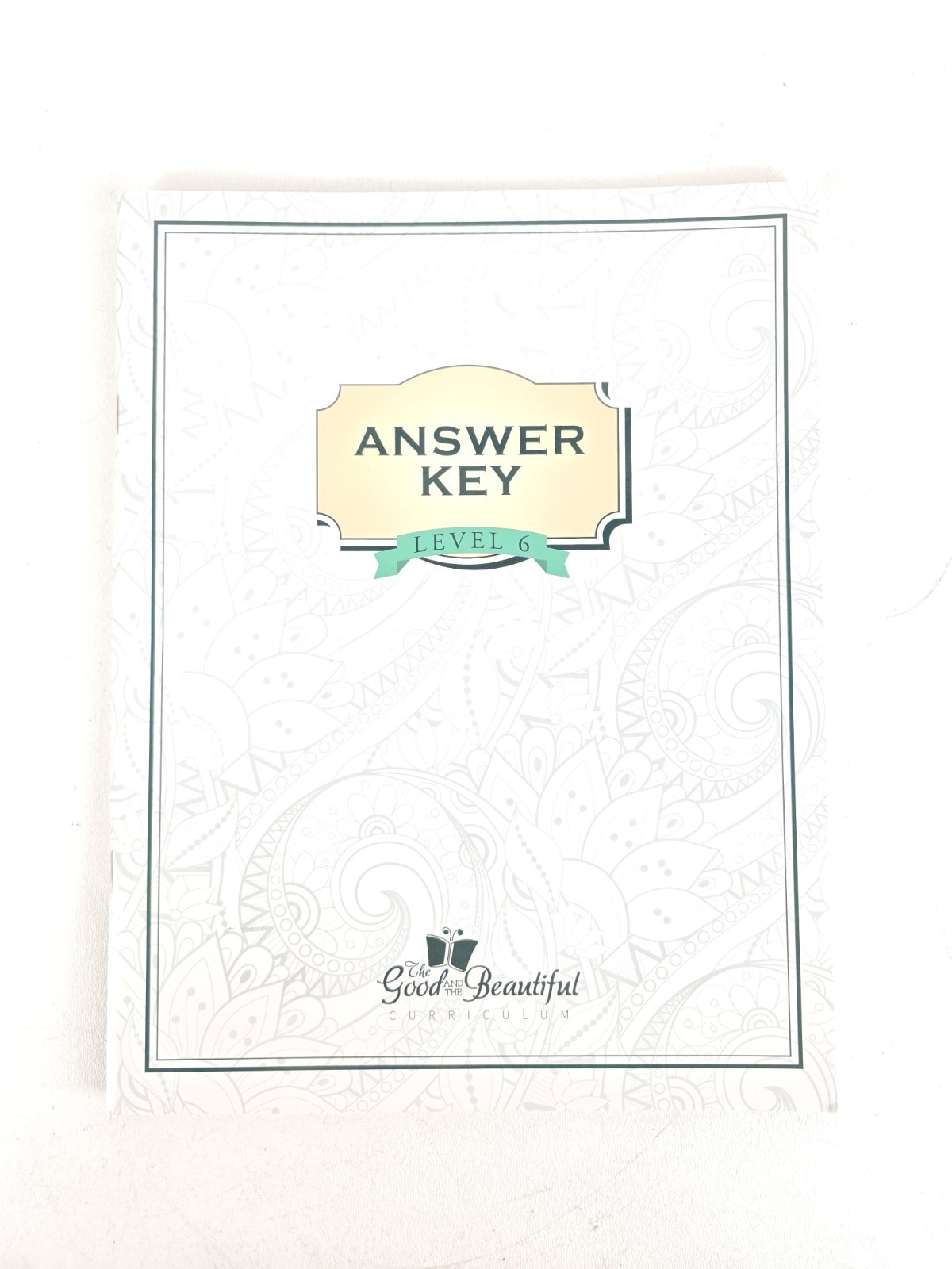 The Good And The Beautiful Language Arts & Literature Level 6 Answer Key
