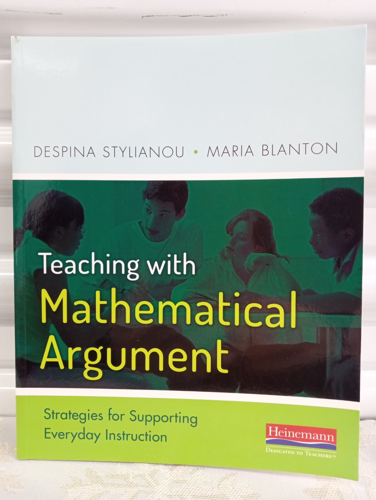 Teaching with Mathematical Argument Strategies for Supporting Despina Stylianou