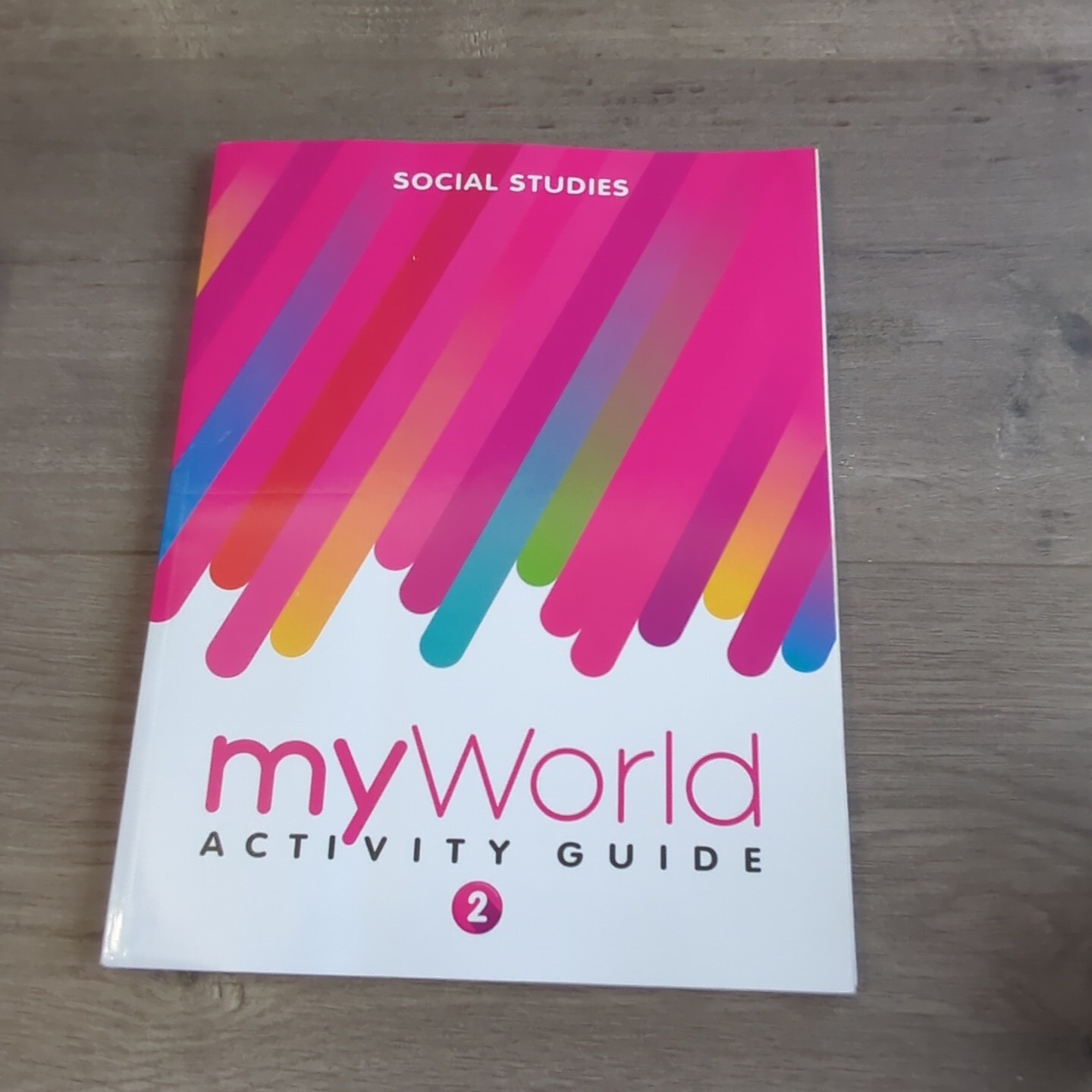 MyWorld Interactive Social Studies Grade 2 Homeschool Teachers/Student Workbook