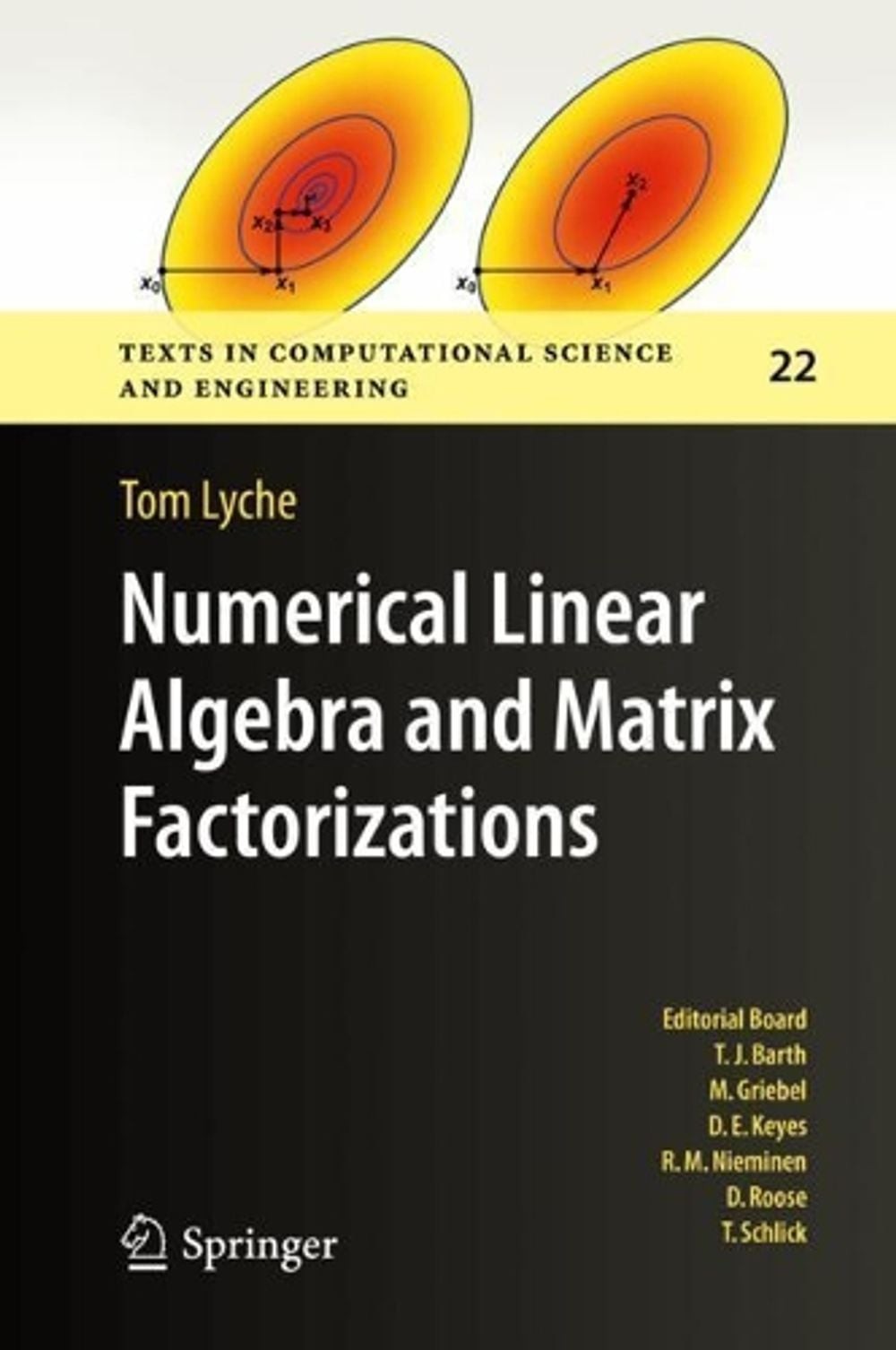 Numerical Linear Algebra and Matrix Factorizations by Tom Lyche (English) Hardco