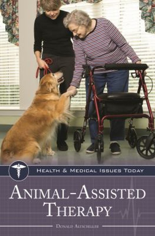 Animal-Assisted Therapy Hardcover Donald Altschiller